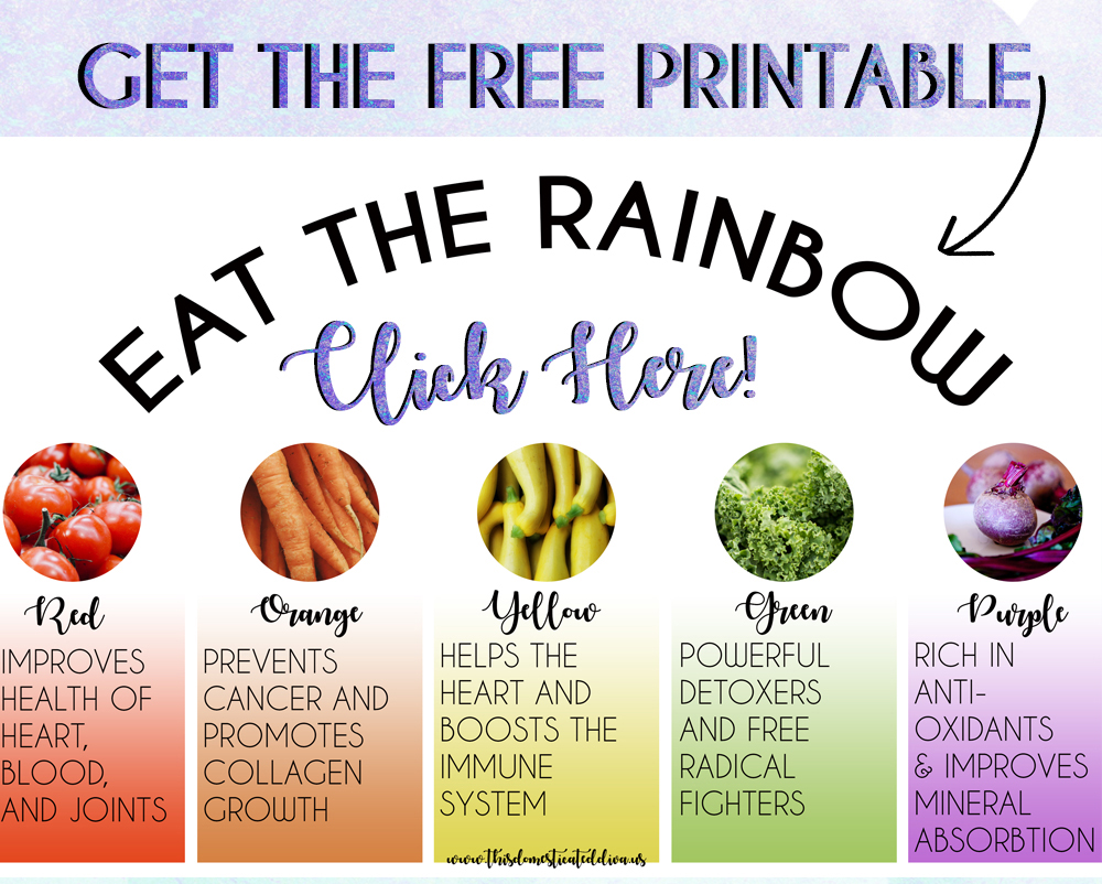 Eat The Rainbow with FREE Printable T H I S D O M E S T I C A T E D D I V A